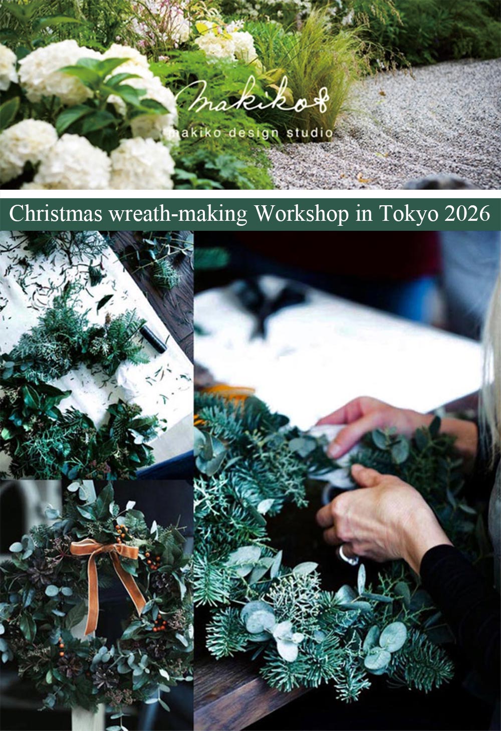 2026年12月11日 Christmas wreath-making Workshop in Tokyo 2026 講師：makiko design studio TOKYO代表 佐藤麻貴子